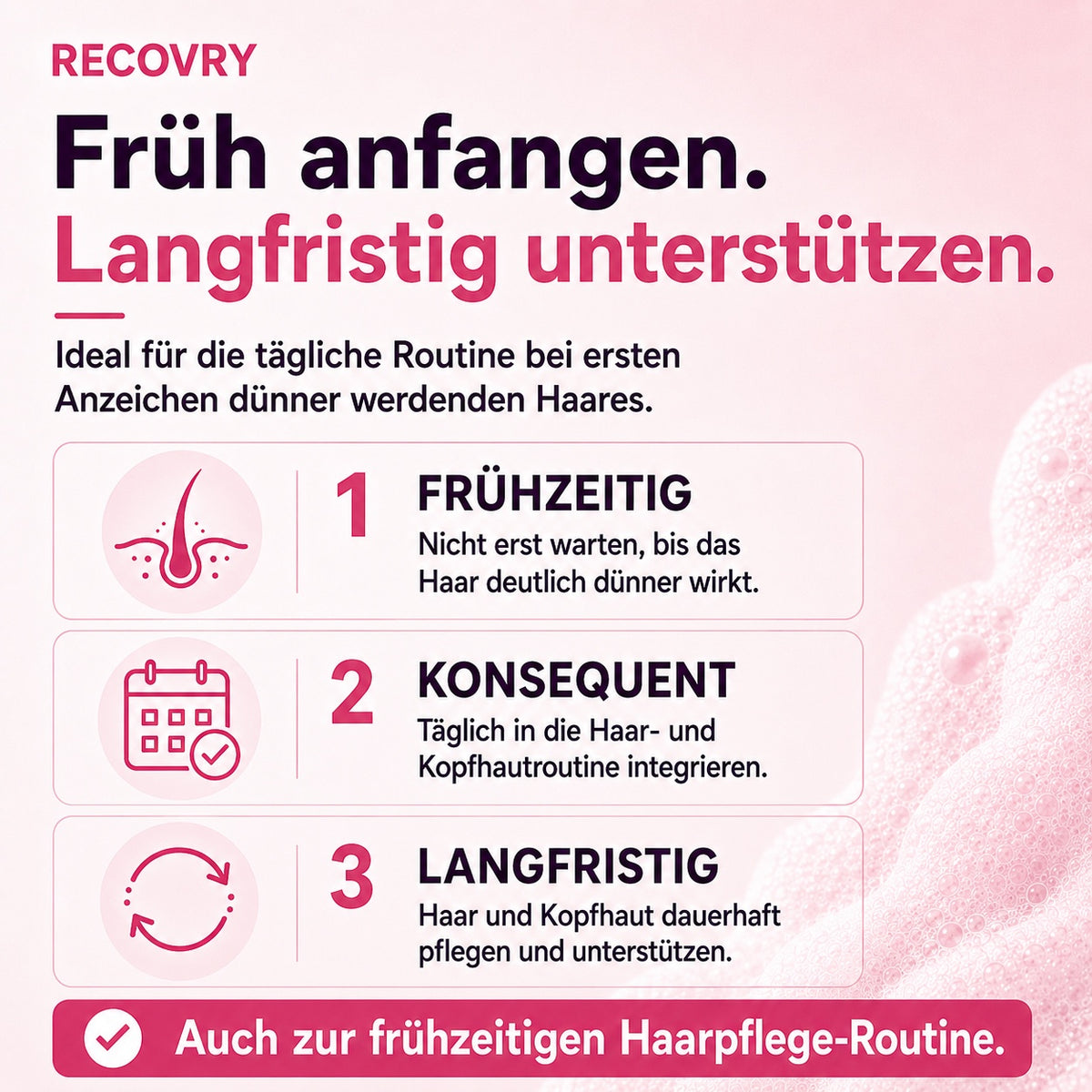 RECOVRY Schaum für Frauen – früh anfangen und langfristig unterstützen